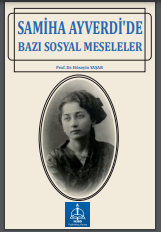Samiha Ayverdide Bazı Sosyal Meseleler