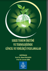 SEBZE TOHUM ÜRETİMİ VE TEKNOLOJİSİNDE GÜNCEL VE YENİLİKÇİ UYGULAMALAR