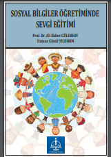 SOSYAL BİLGİLER ÖĞRETİMİNDE SEVGİ EĞİTİMİ
