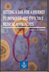SETTING A SAIL FOR A JOURNEY TO IMPROVED AND EFFECTIVE MEDICAL APPROACHES