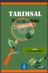 TARIMSAL BİTKİ BİLİMİNİN DİNAMİKLERİ