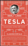 Tesla-Maskelerle Çevrili Bir Hayat