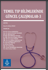 TEMEL TIP BİLİMLERİNDE GÜNCEL ÇALIŞMALAR III