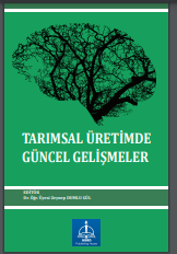 TARIMSAL ÜRETİMDE GÜNCEL GELİŞMELER