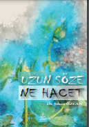 Uzun söze ne hacet