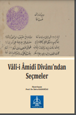 Vâlî-i Âmidî Dîvânı’ndan Seçmeler
