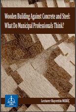 Wooden Building Against Concrete and Steel: What Do Municipal Professionals Think