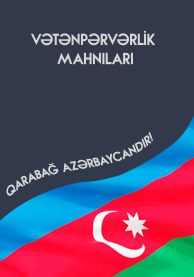 Vətənpərvərlik mahnıları: (səs və fortepiano üçün) 