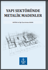 YAPI SEKTÖRÜNDE METALİK MADENLER