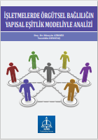 İŞLETMELERDE ÖRGÜTSEL BAĞLILIĞIN YAPISAL EŞİTLİK MODELİYLE ANALİZİ