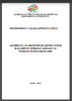 Azərbaycan Respublikasında fond bazarının formalaşması və inkişaf istiqamətləri