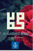 SU KASÎDESİ ŞERHİ