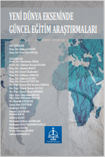 YENİ DÜNYA EKSENİNDE GÜNCEL EĞİTİM  ARAŞTIRMALARI
