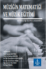MÜZİĞİN MATEMATİĞİ VE MÜZİK EĞİTİMİ