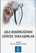 AİLE HEKİMLİĞİNDE GÜNCEL YAKLAŞIMLAR