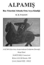 ALPAMIŞ Rus Yönetimi Altında Orta Asya Kimliği