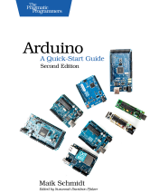 Arduino A Quick-Start Guide