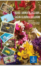 ESANS/ AROMATİK YAĞLARIN  SAĞLIK ALANINDA KULLANIMI