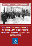 ENTREPRENEURIAL PEASANTS OFERBAIJAN IN THE PERIOD AFTER THE RUSSIAN OCCUPATION (1820-1890)