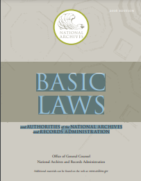 Basic Laws and Authorities of the National Archives and Records Administration