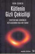 Kütlenin Gizli Çekiciliği