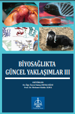 BİYOSAĞLIKTA GÜNCEL YAKLAŞIMLAR III