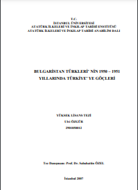 Bulgaristan Türkleri'nin Göçleri Tarihi 1950-1951 Ve 1989 Yıllarında Türkiye'ye Göçleri
