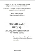 BEYNƏLXALQ HÜQUQ: ANLAYIŞI, HÜQUQ DOKTRİNASI VƏ TƏDRİS KURSU