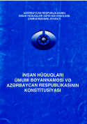 İNSAN HÜQUQLARI ÜMUMİ BƏYANNAMƏSİ VƏ AZƏRBAYCAN RESPUBLİKASININ KONSTİTUSİYASI