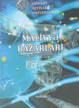 Maliyyə bazarları. Ali məktəblər üçün dərs vəsaiti