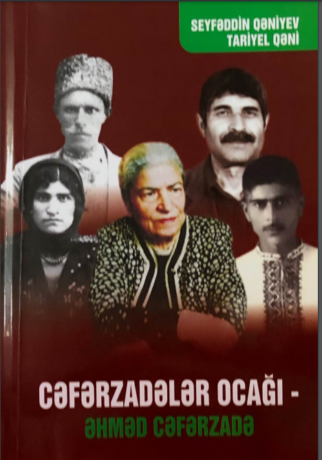 Cəfərzadələr Ocağı: - Əhməd Cəfərzadə 