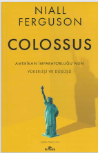 Colossus Amerikan imparatorluğu'nun yükselişi ve düşüşü 