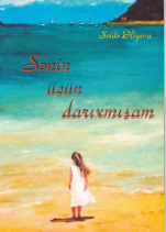 Sənin üçün darıxmışam