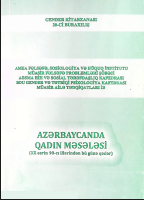 Azərbaycanda qadın məsələsi (XX əsrin 90-cı illərindən bu günə qədər)