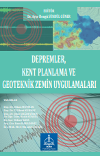 DEPREMLER, KENT PLANLAMA  VE GEOTEKNİK ZEMİN  UYGULAMALARI