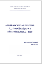 Azərbaycanda regional iqtisadi inkişaf və diversifikasiya - 2020