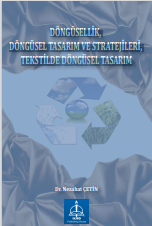DÖNGÜSELLİK,  DÖNGÜSEL TASARIM VE STRATEJİLERİ,  TEKSTİLDE DÖNGÜSEL TASARIM