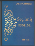  Seçilmiş əsərləri. III cild