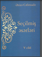 Seçilmiş əsərləri. V cild