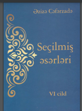  Seçilmiş əsərləri. VI cild