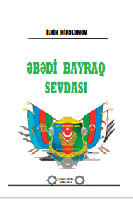 ƏBƏDİ BAYRAQ SEVDASI