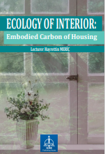 ECOLOGY OF INTERIOR: Embodied Carbon of Housing