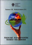 Ekoloji fəaliyyətin idarə olunması (Ekoloji menecment). Dərs vəsaiti.