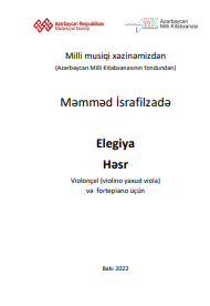 Elegiya Həsr: Violonçel (violino yaxud viola) və fortepiano