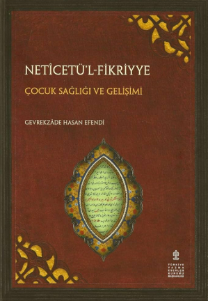 Çocuk Sağlığı ve Gelişimi, Netîcetü’l-Fikriyye