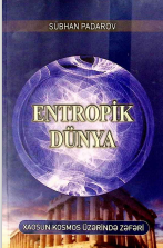 Entropik dünya xaosun kosmos üzərində zəfəri