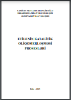 Etilenin katalitik oliqomerləşməsi prosesləri