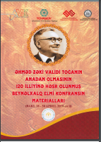 Əhməd Zəki Validi Toğanın anadan olmasının 120 illiyinə həsr olunmuş Beynəlxalq elmi konfrans 
