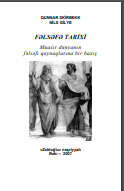  Fəlsəfə tarixi: Müasir dünyanın fəlsəfi qaynaqlarına bir baxış