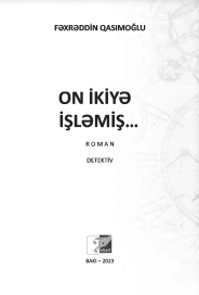 On ikiyə işləmiş... (Roman. Detektiv)